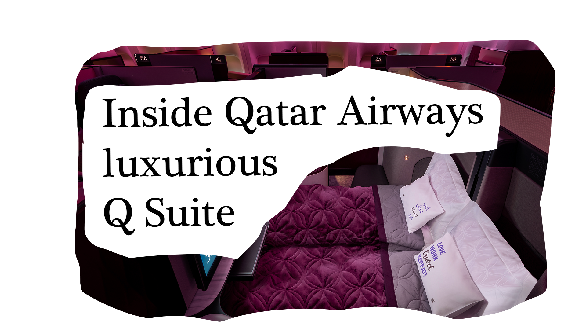 Inside Qatar Airways’ luxurious Q Suite